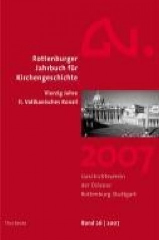 Rottenburger Jahrbuch für Kirchengeschichte 26/2007