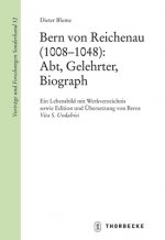 Bern von Reichenau (1008-1048): Abt, Gelehrter, Biograph