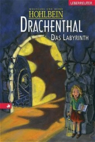 Drachenthal. Das Labyrinth