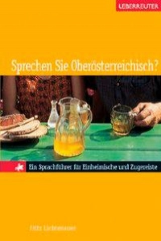 Sprechen Sie Oberösterreichisch?