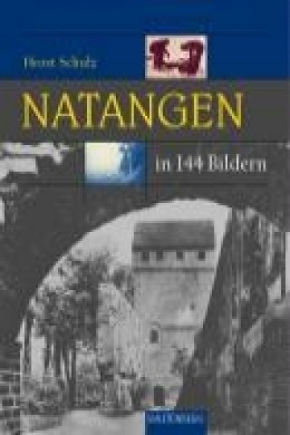 Natangen in 144 Bildern