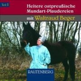 Heitere ostpreußische Mundart-Plaudereien 1. CD