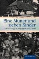 Eine Mutter und sieben Kinder