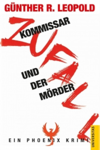 Kommissar Zufall und der Mörder