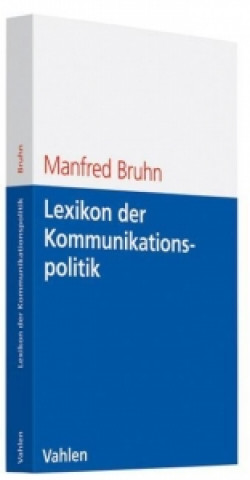 Lexikon der Kommunikationspolitik