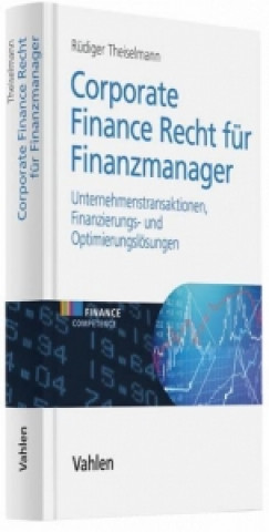 Corporate Finance Recht für Finanzmanager