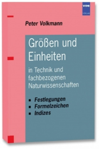 Größen und Einheiten in Technik und fachbezogenen Naturwissenschaften