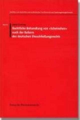 Rechtliche Behandlung von »Scheinehen« nach der Reform des deutschen Eheschließungsrechts