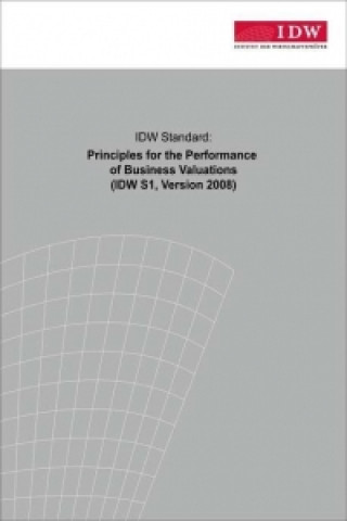 IDW Standard: Principles for the Performance of Business Valuations