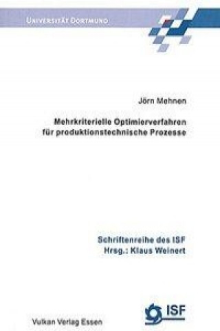 Mehrkriterielle Optimierverfahren für produktionstechnische Prozesse