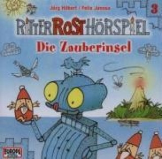Ritter Rost Hörspiel 03. Die Zauberinsel