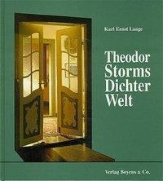 Theodor Storms Dichter-Welt