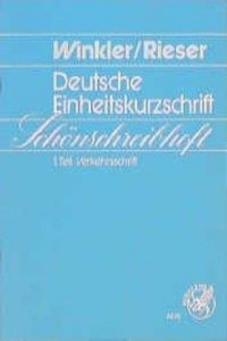 Deutsche Einheitskurzschrift. Schönschreibheft zum 1. Teil und zum Kurzen Lehrgang