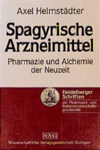 Spagyrische Arzneimittel