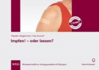 Impfen! - oder lassen?