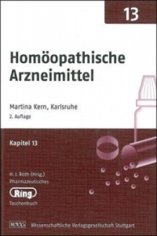 Pharmazeut. Ringtaschenbuch Bd. 13 Homöopathische Arzneimittel