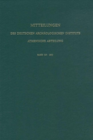 Mitteilungen des Deutschen Archäologischen Instituts, Athenische Abteilung 125/2010