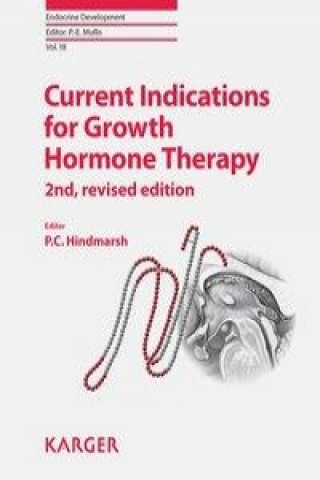 Current Indications for Growth Hormone Therapy