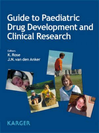 Guide to Paediatric Drug Development and Clinical Research