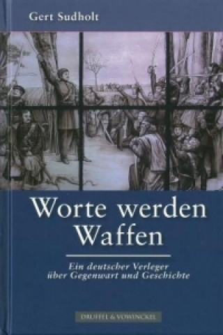 Worte werden Waffen