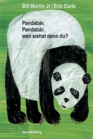 Pandabär, Pandabär, wen siehst denn du?