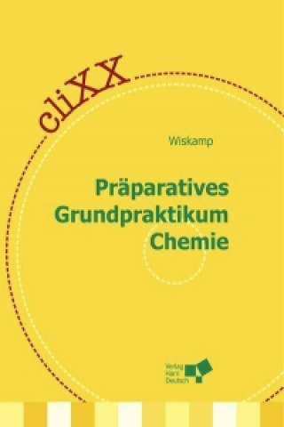 cliXX Präparatives Grundpraktikum Chemie