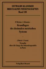 Grundlagen des dezimalen metrischen Systems (Méchain, Delambre, Borda, Cassini)