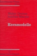Theoretische Physik 11. Kernmodelle