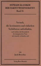 Versuch, die bestimmten und einfachen Verhältnisse aufzufinden, nach welchen die Bestandteile der unorganischen Natur mit einander verbunden sind