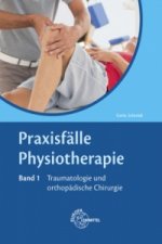 Praxisfälle Physiotherapie. Bd.1. Bd.1