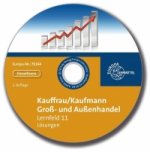 Lösungen zu 79237 - Kauffrau/Kaufmann im Groß- und Außenhandel. Lernfeld 11