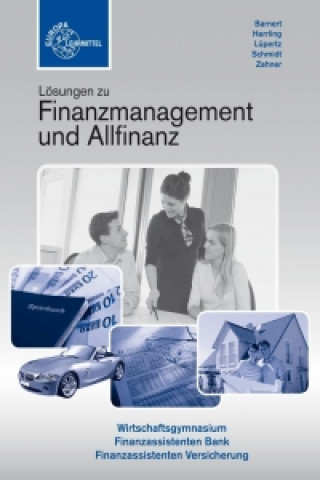 Lösungen zu 98764 - Finanzmanagement und Allfinanzangebote