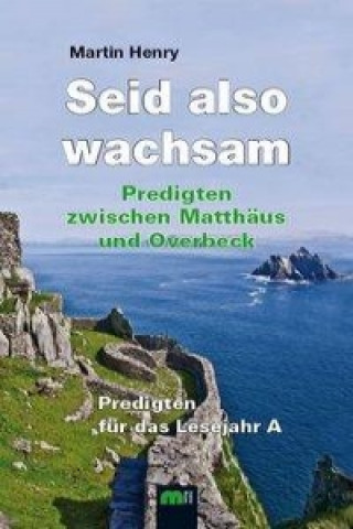 Seid also wachsam