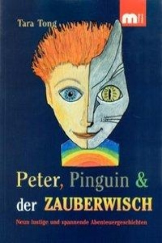 Peter, Pinguin und der Zauberwisch