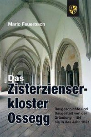 Das Zisterzienserkloster Ossegg