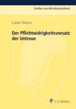 Der Pflichtwidrigkeitsvorsatz der Untreue