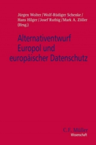 Alternativentwurf Europol und europäischer Datenschutz
