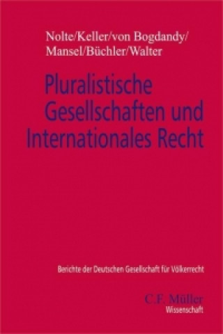 Pluralistische Gesellschaften und Internationales Recht