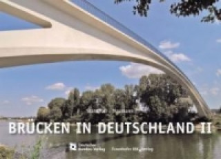 Brücken in Deutschland II für Straßen und Wege