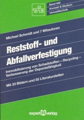 Reststoff- und Abfallverfestigung