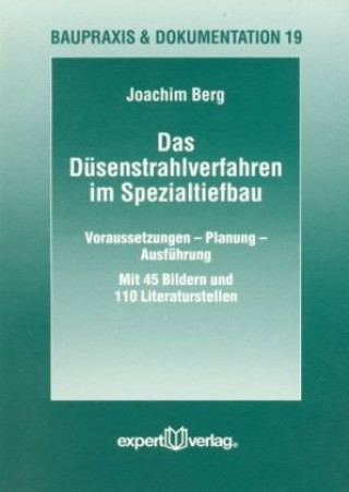 Das Düsenstrahlverfahren im Spezialtiefbau