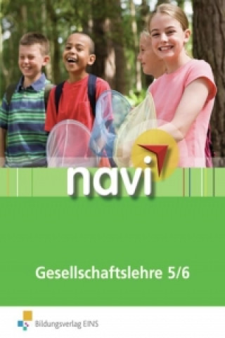 Navi Gesellschaftslehre 5/6. Schülerbuch Mittelstufe