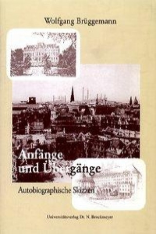 Anfänge und Übergänge