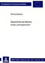 Geschichte ALS Mythos