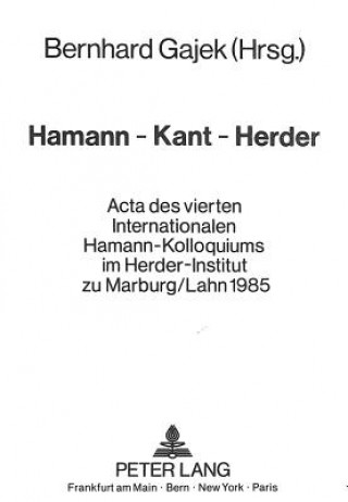 Hamann - Kant - Herder