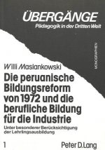 Peruanische Bildungsreform Von 1972 Und Die Berufliche Bildung Fuer Die Industrie