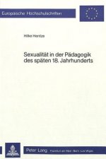 Sexualitaet in der Paedagogik des spaeten 18. Jahrhunderts