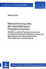 Marius Victorinus Afer, der erste lateinische Pauluskommentator