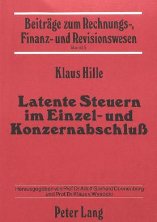 Latente Steuern im Einzel- und Konzernabschluss