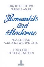 Romantik und Moderne